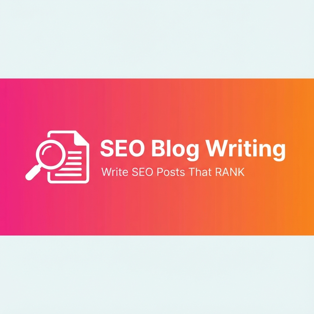 SEO Friendly Blog Writing